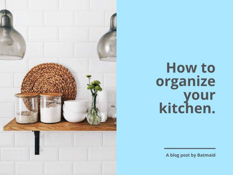 Come organizzare la cucina